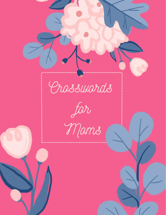 Crosswords for Moms – Printable Puzzle Book | Canva Template | Mother’s Day Gift Idea